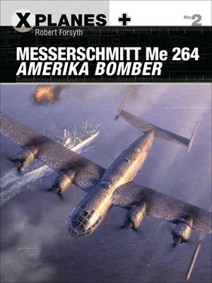 cover image of Messerschmitt Me 264 Amerika Bomber